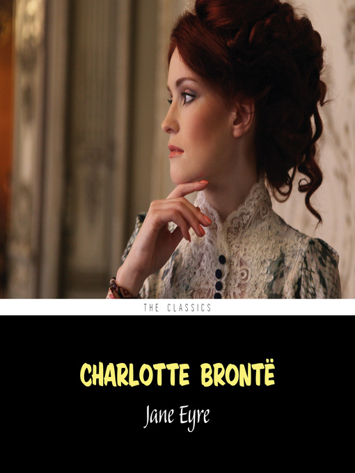 Title details for Jane Eyre by Charlotte Brontë - Available